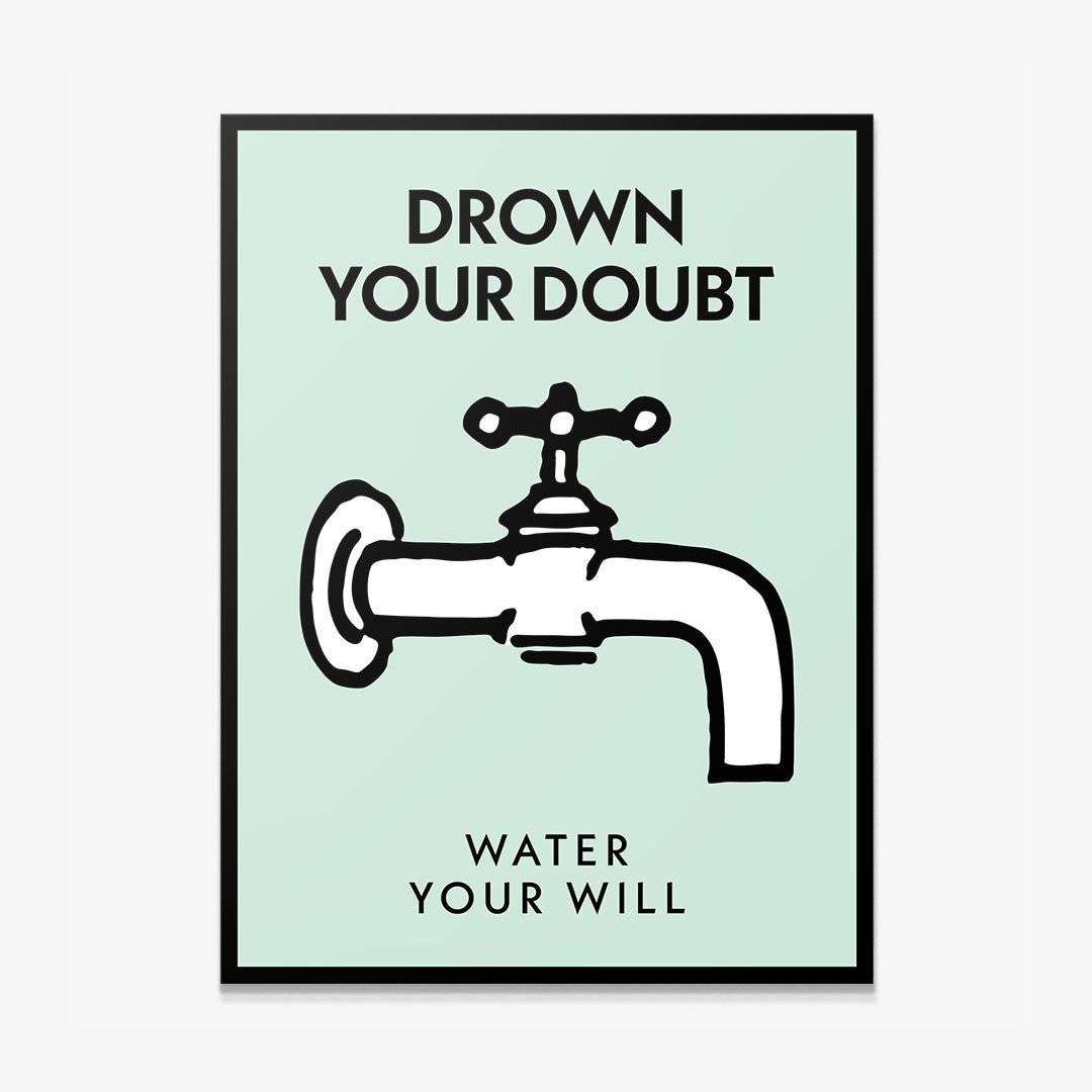 Drown Your Doubt canvas art