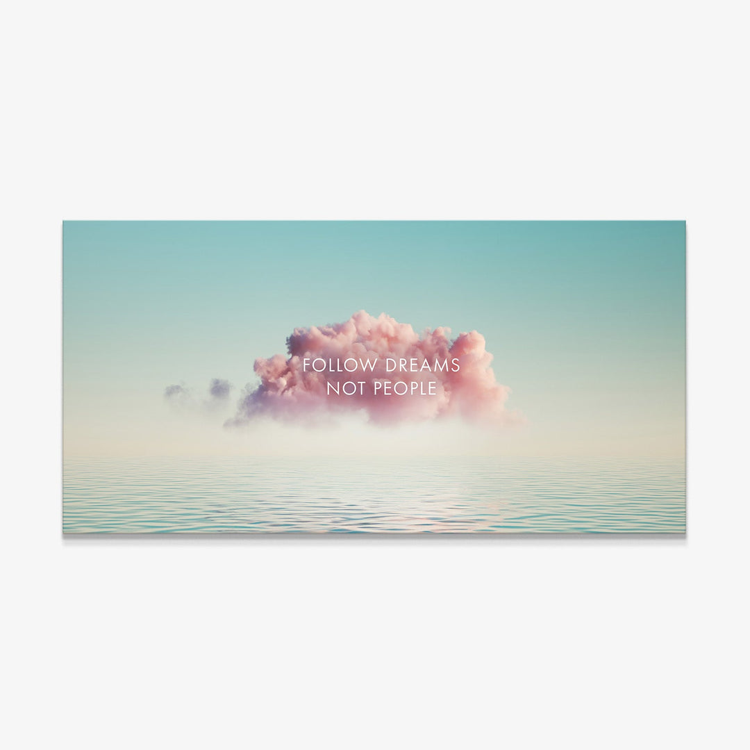 Follow Your Dreams canvas art