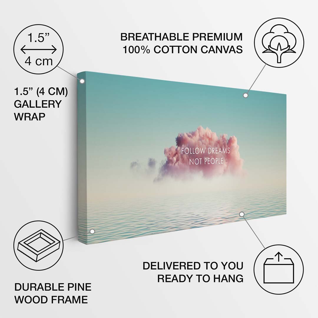 Follow Your Dreams canvas art