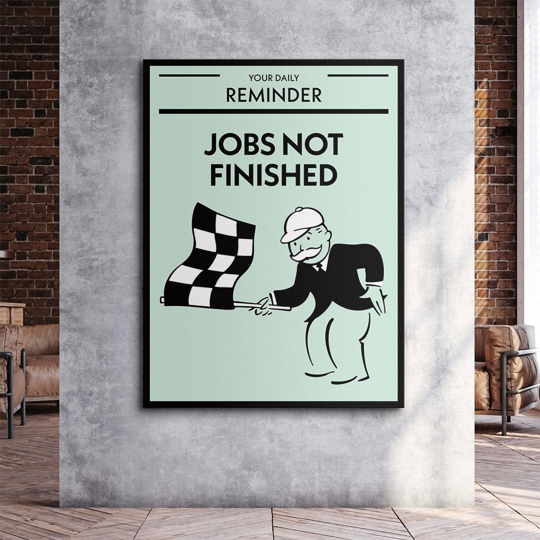 Jobs Not Finished canvas art