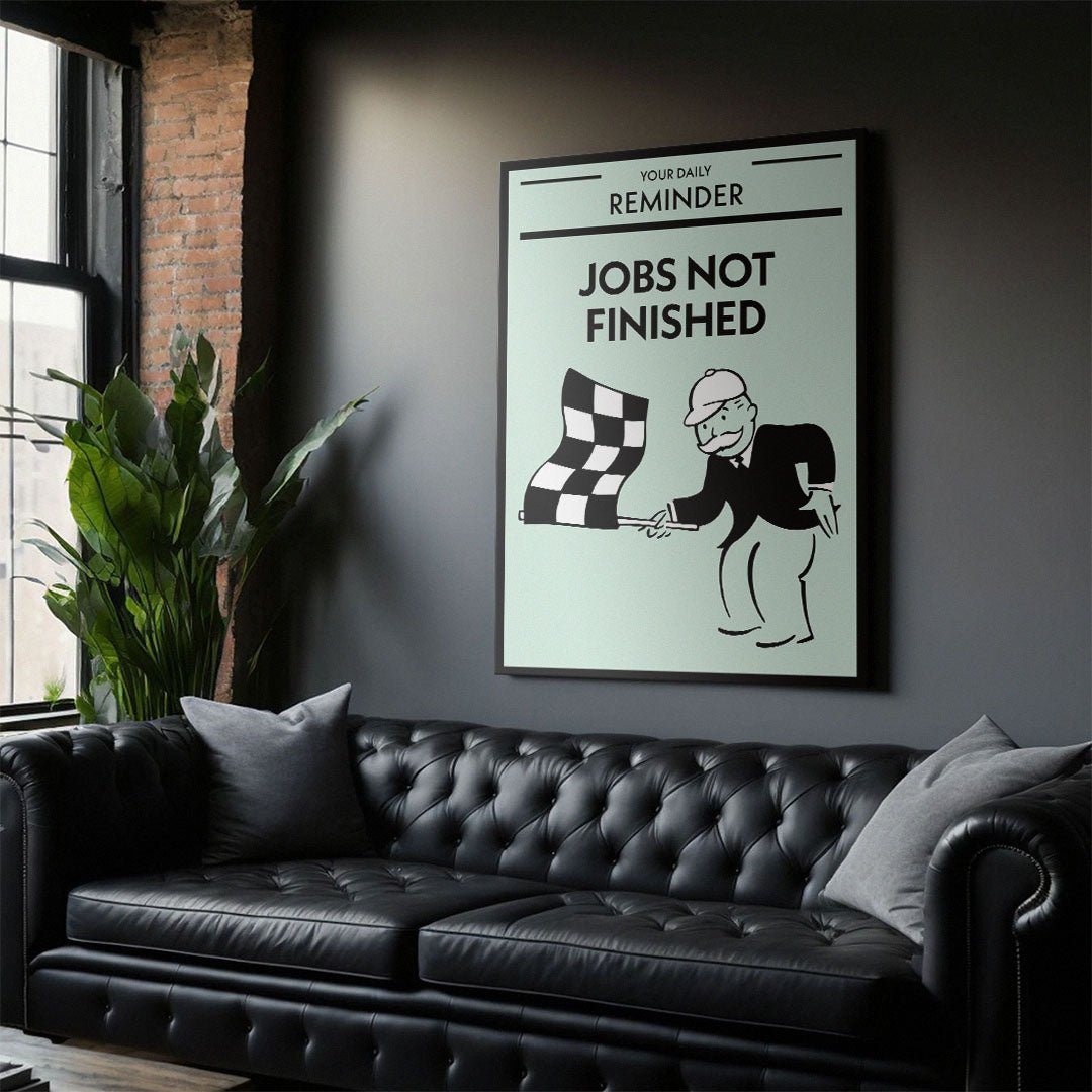 Jobs Not Finished canvas art