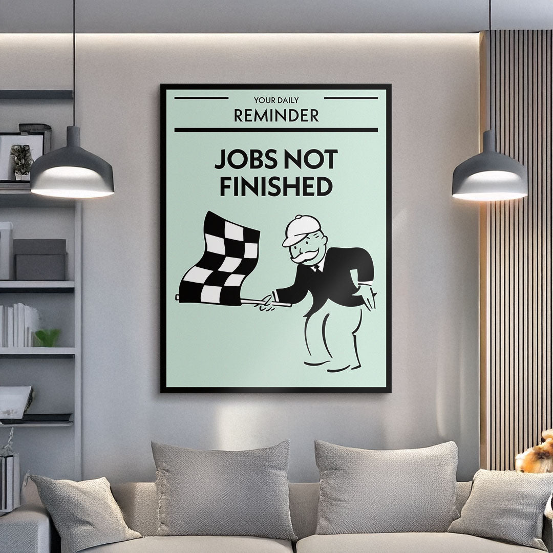 Jobs Not Finished canvas art