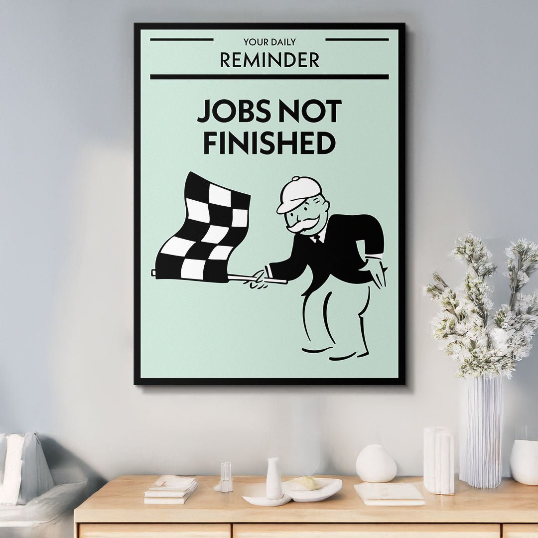 Jobs Not Finished canvas art