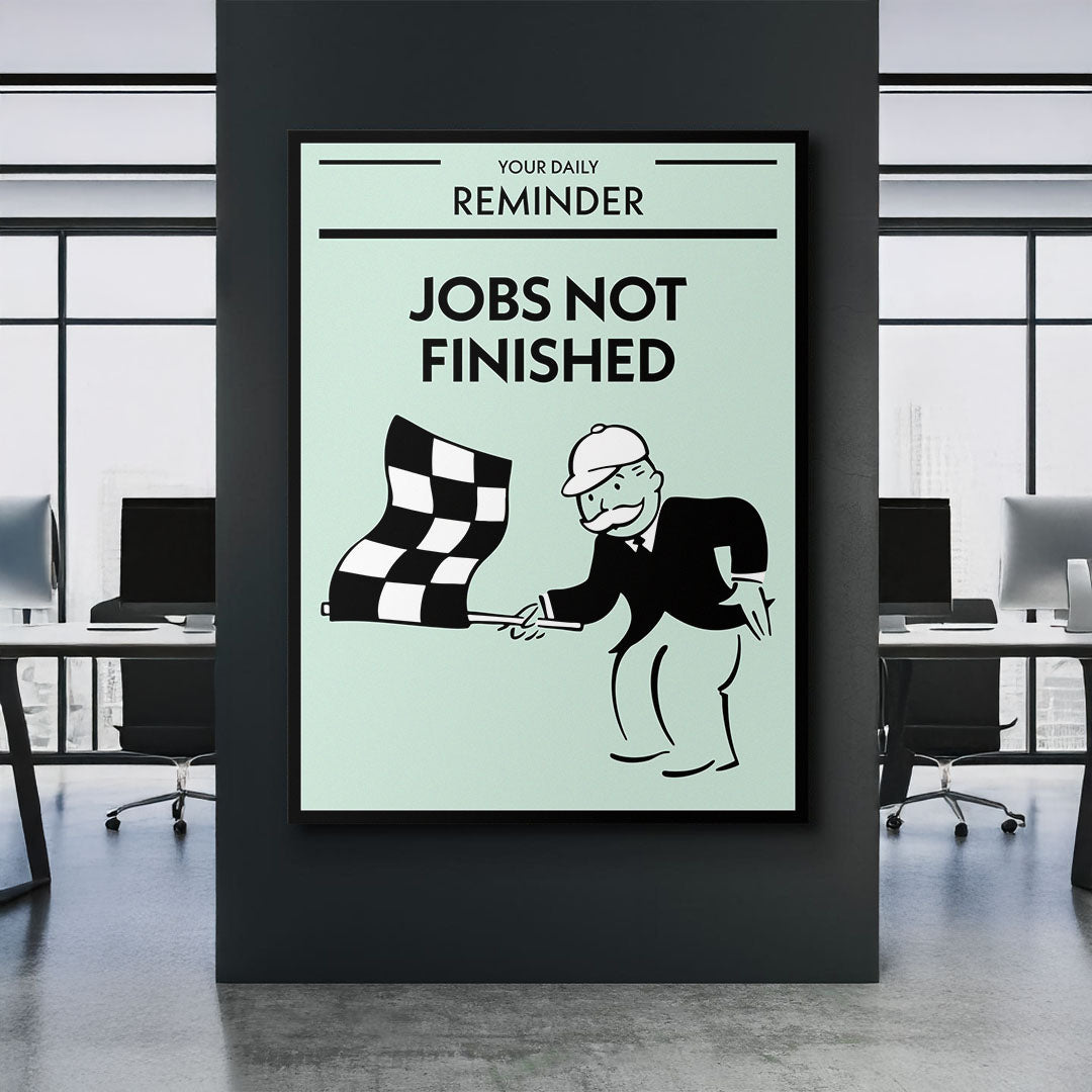Jobs Not Finished canvas art