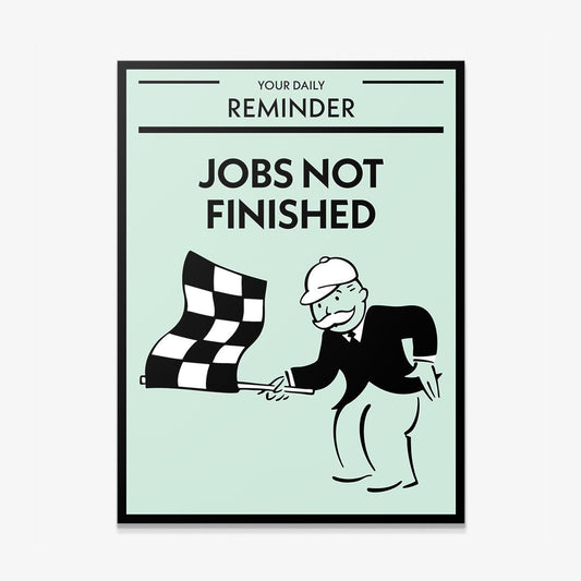 Jobs Not Finished canvas art