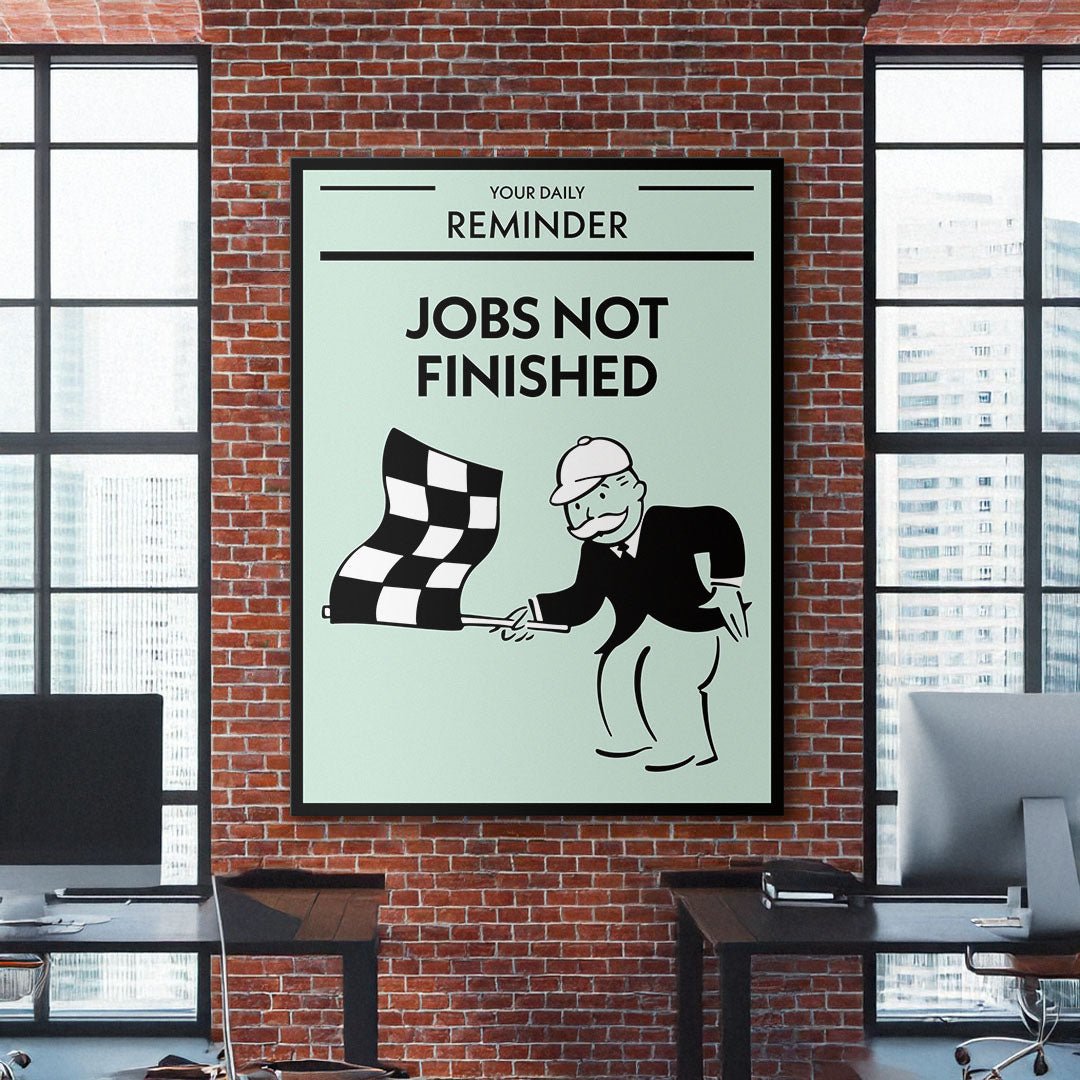 Jobs Not Finished canvas art