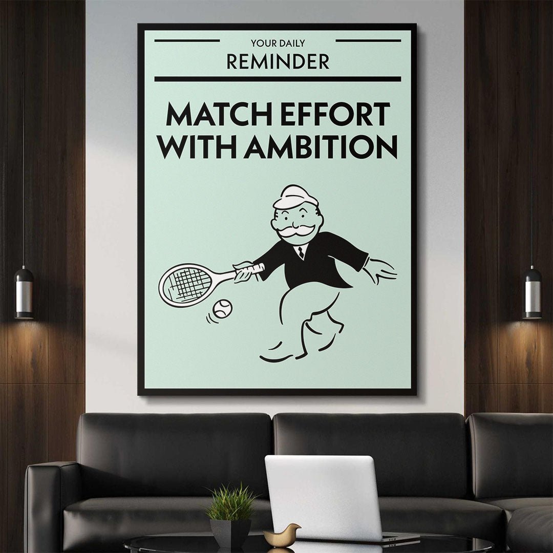 Match Effort With Ambition canvas art