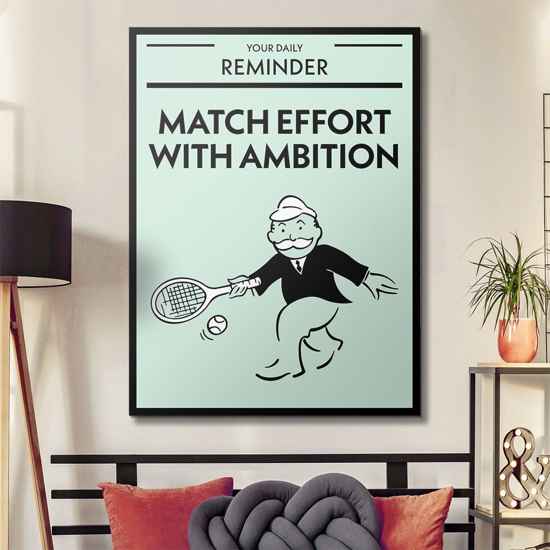 Match Effort With Ambition canvas art
