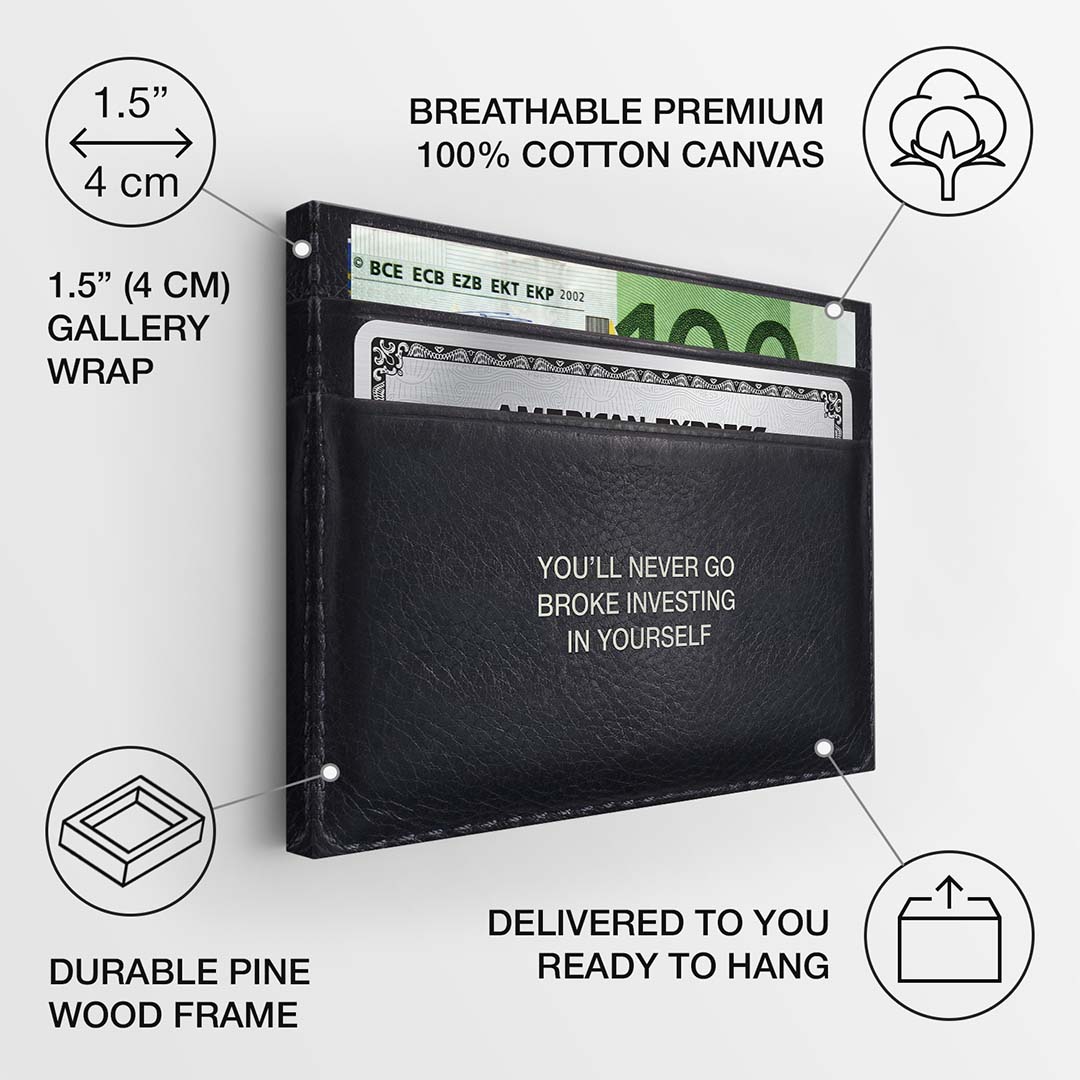 Never Go Broke (Euro Edition) canvas art
