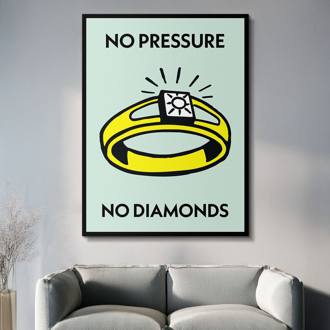 No Pressure No Diamonds canvas art