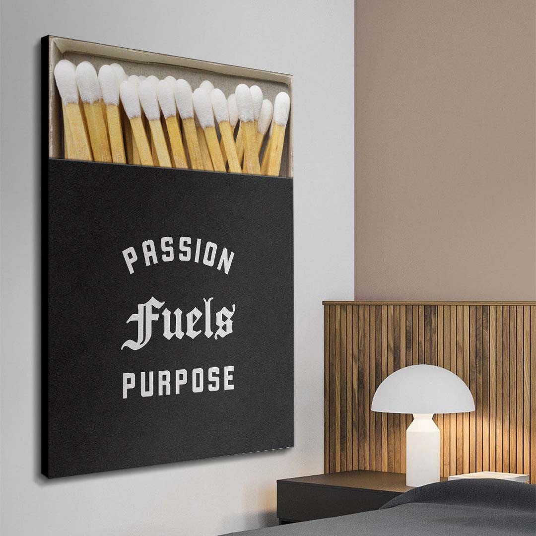 Passion Fuels Purpose canvas wall art