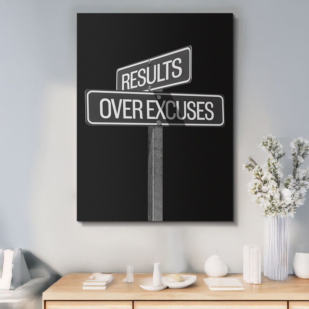 Results Over Excuses Sign canvas wall art