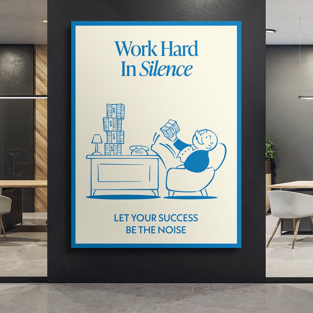 Work Hard In Silence canvas art