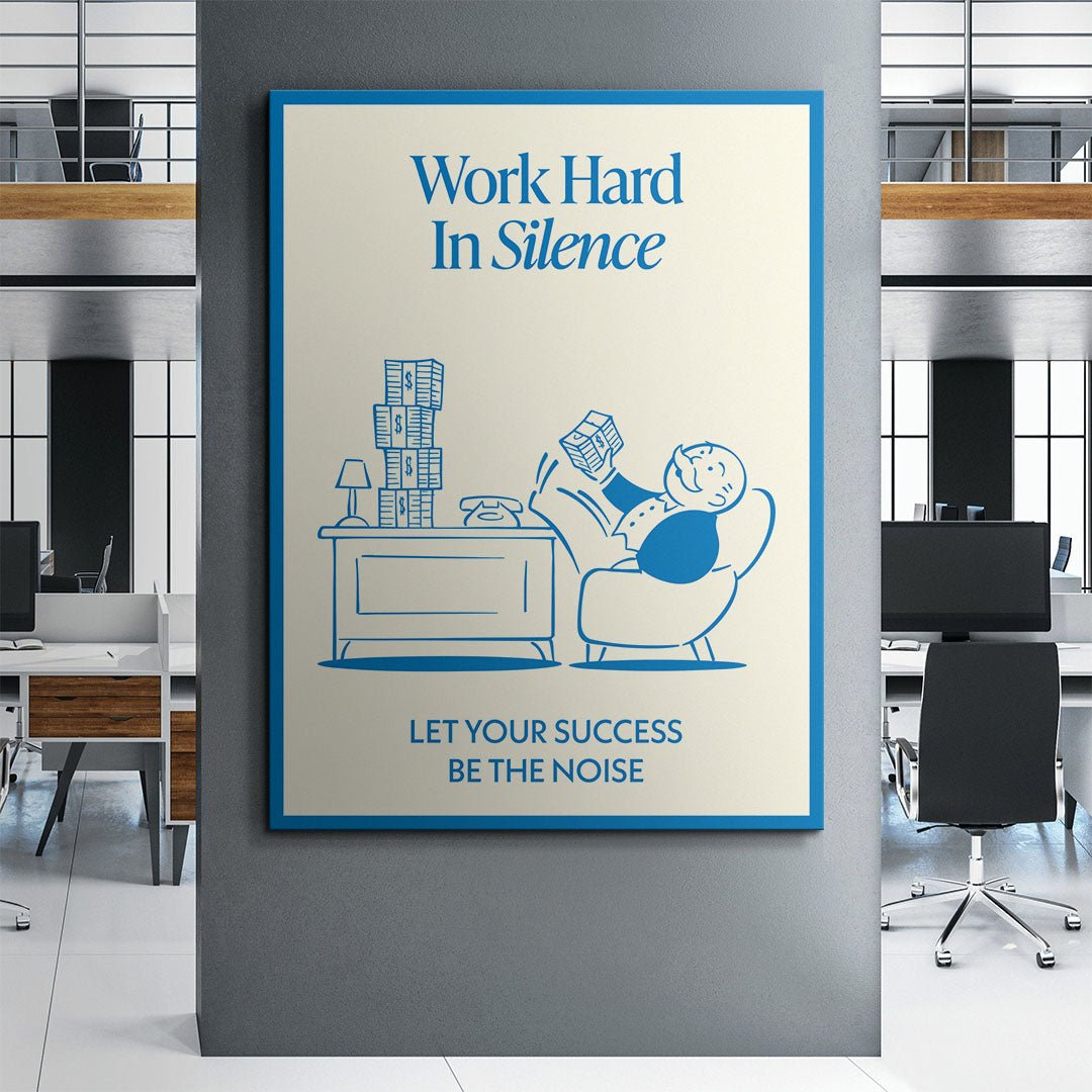 Work Hard In Silence canvas art