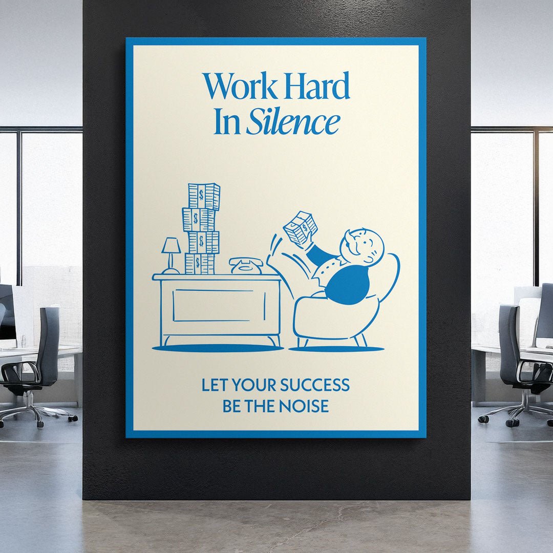 Work Hard In Silence canvas art