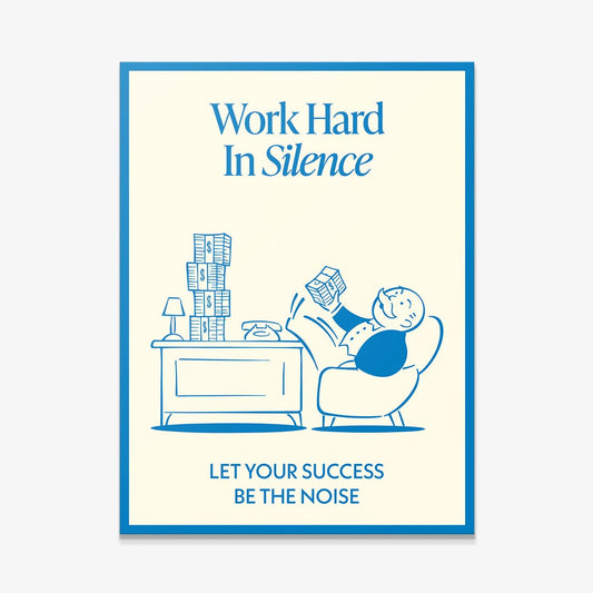 Work Hard In Silence canvas art