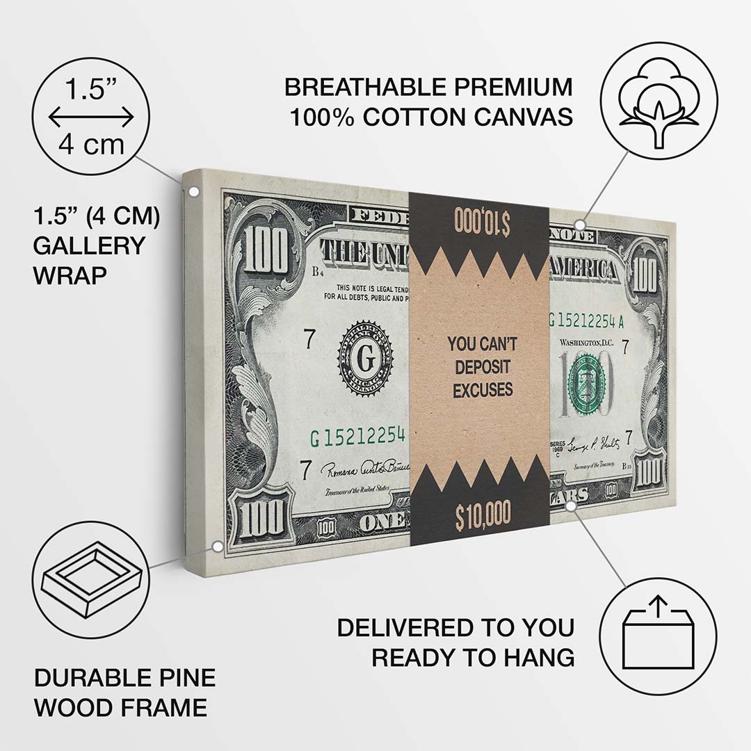 You Can't Deposit Excuses (Dollar Edition) canvas art