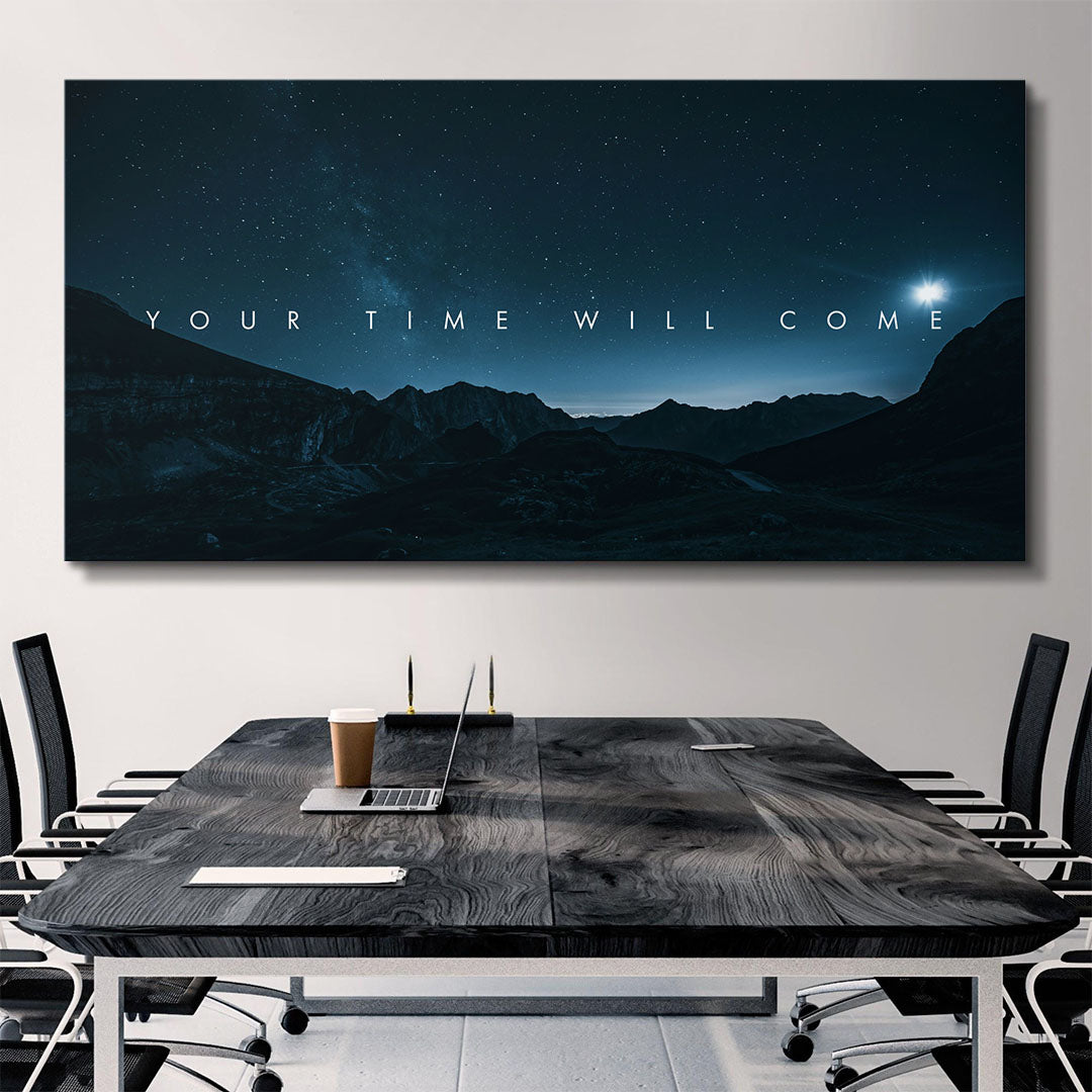 Your Time Will Come motivational canvas wall art
