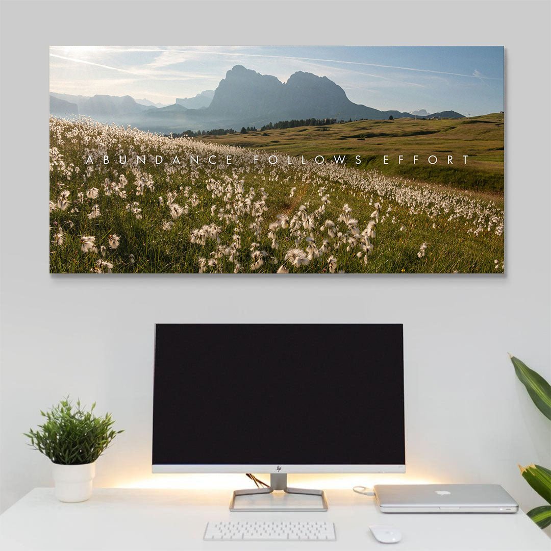 Abundance Follows Effort motivational canvas wall art