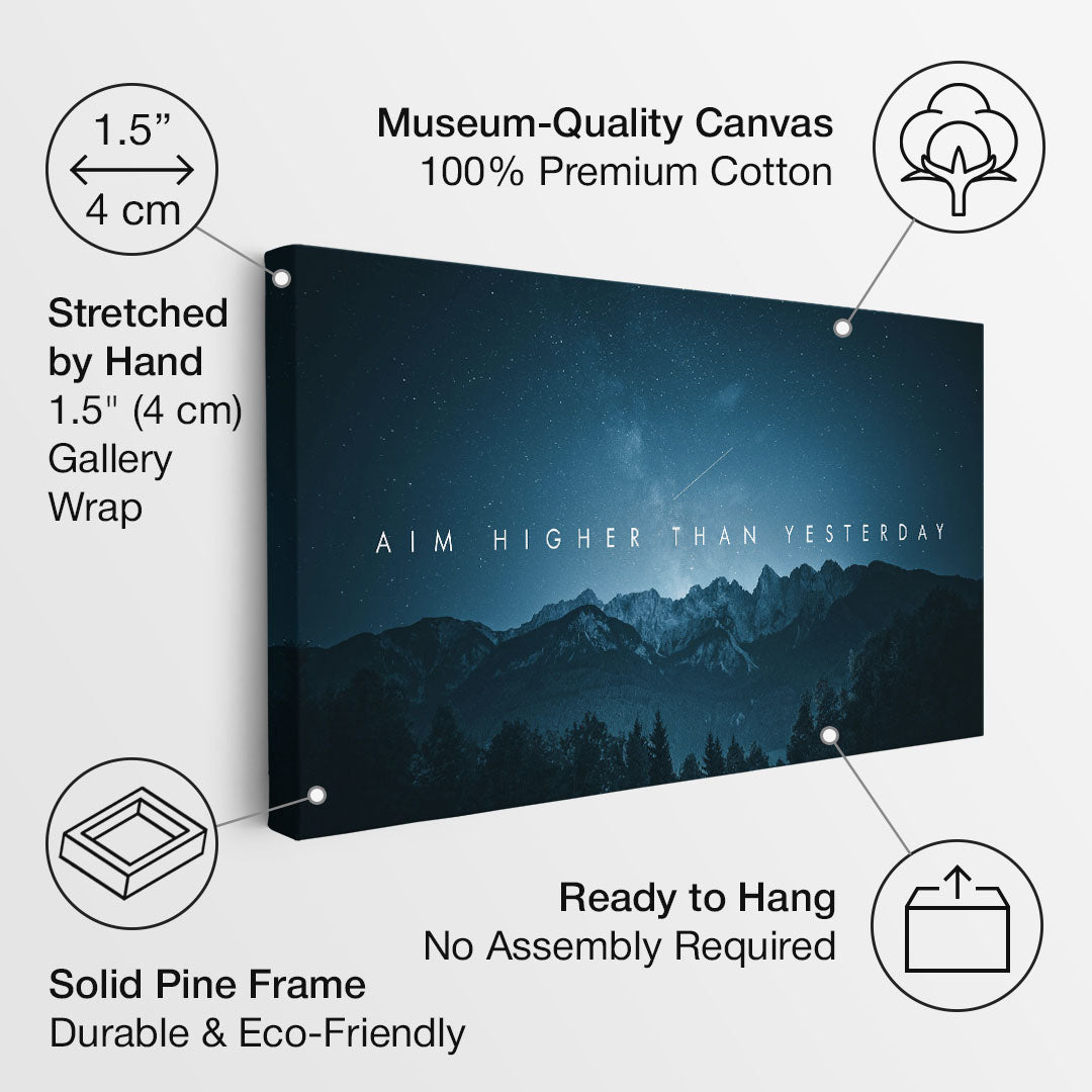 Aim Higher Than Yesterday motivational canvas wall art