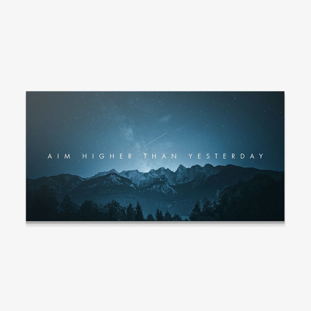 Aim Higher Than Yesterday motivational canvas wall art