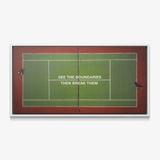 Break Boundaries Match tennis canvas print in a white floating frame