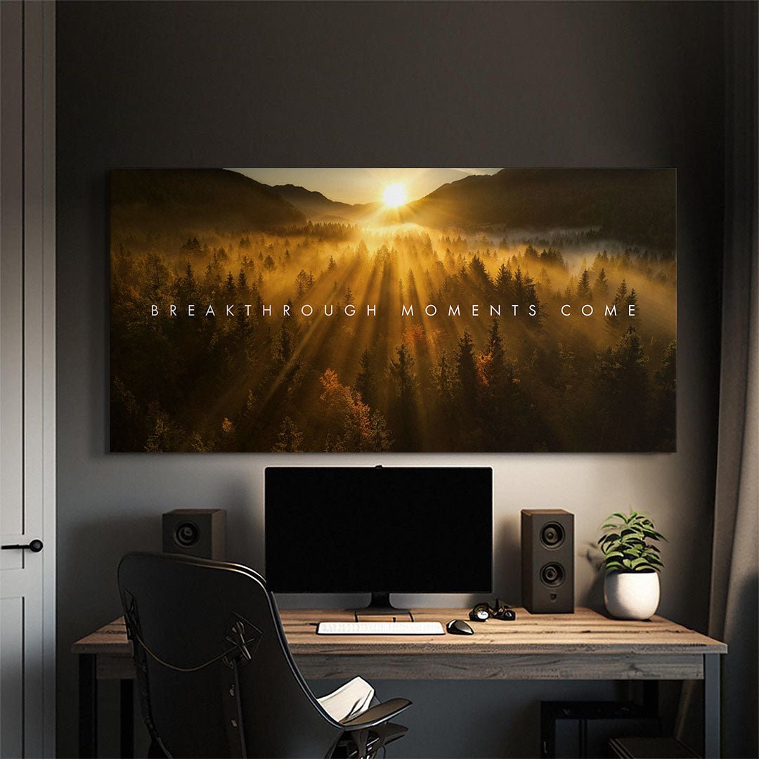 Breakthrough Moments Come motivational canvas wall art