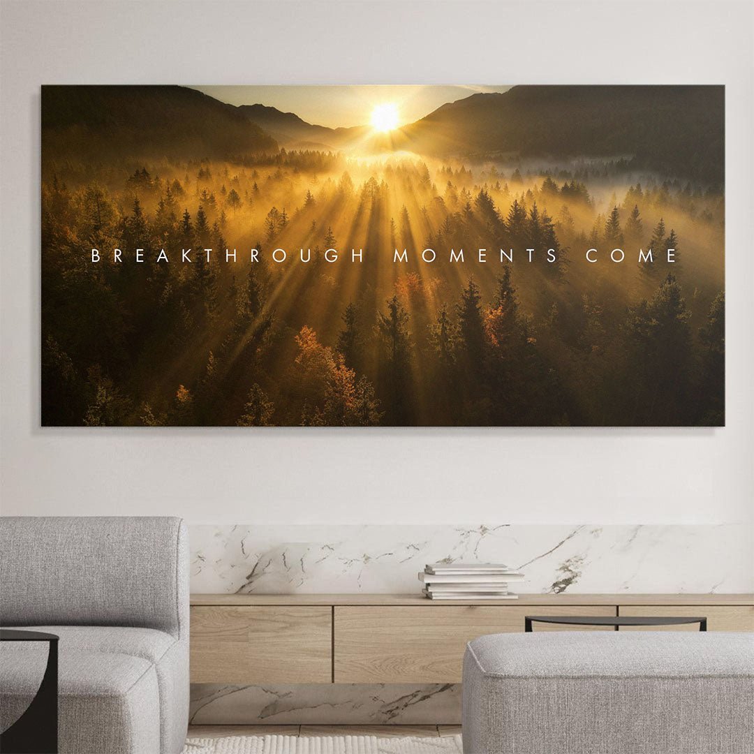 Breakthrough Moments Come canvas wall art
