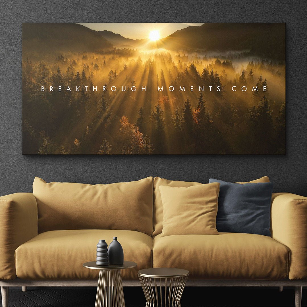 Breakthrough Moments Come motivational canvas wall art