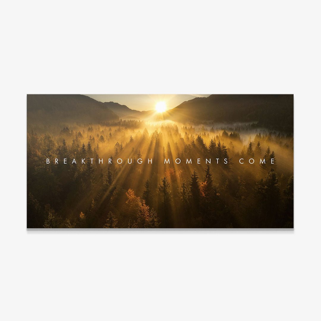 Breakthrough Moments Come motivational canvas wall art
