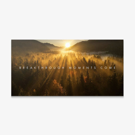 Breakthrough Moments Come motivational canvas wall art