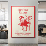 Bury Your Excuses canvas wall art