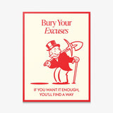 Bury Your Excuses canvas wall art