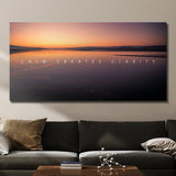 Calm Creates Clarity canvas wall art