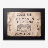 Come See The Man In The Arena ticket canvas in a black floating frame