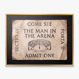 Come See The Man In The Arena ticket canvas in a gold floating frame