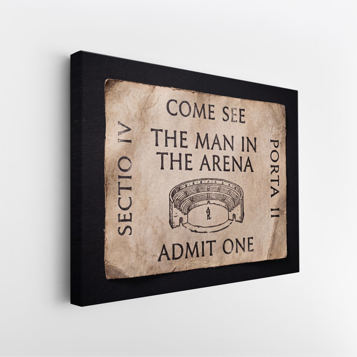Side view of the Come See The Man In The Arena ticket canvas showing the black gallery-wrapped edge