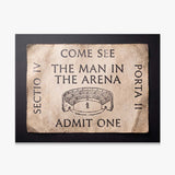 Come See The Man In The Arena ticket canvas print, gallery-wrapped and ready to hang