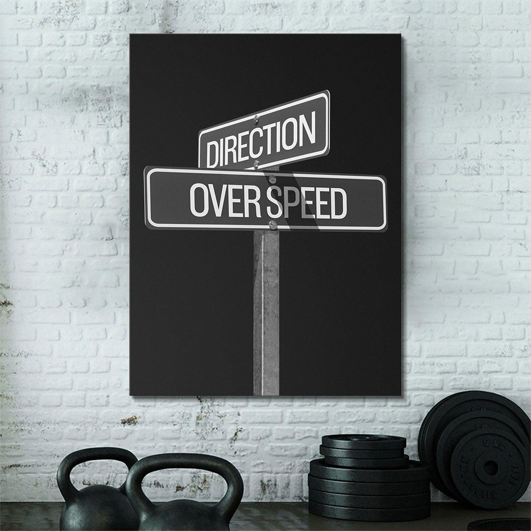 Direction Over Speed Sign canvas wall art