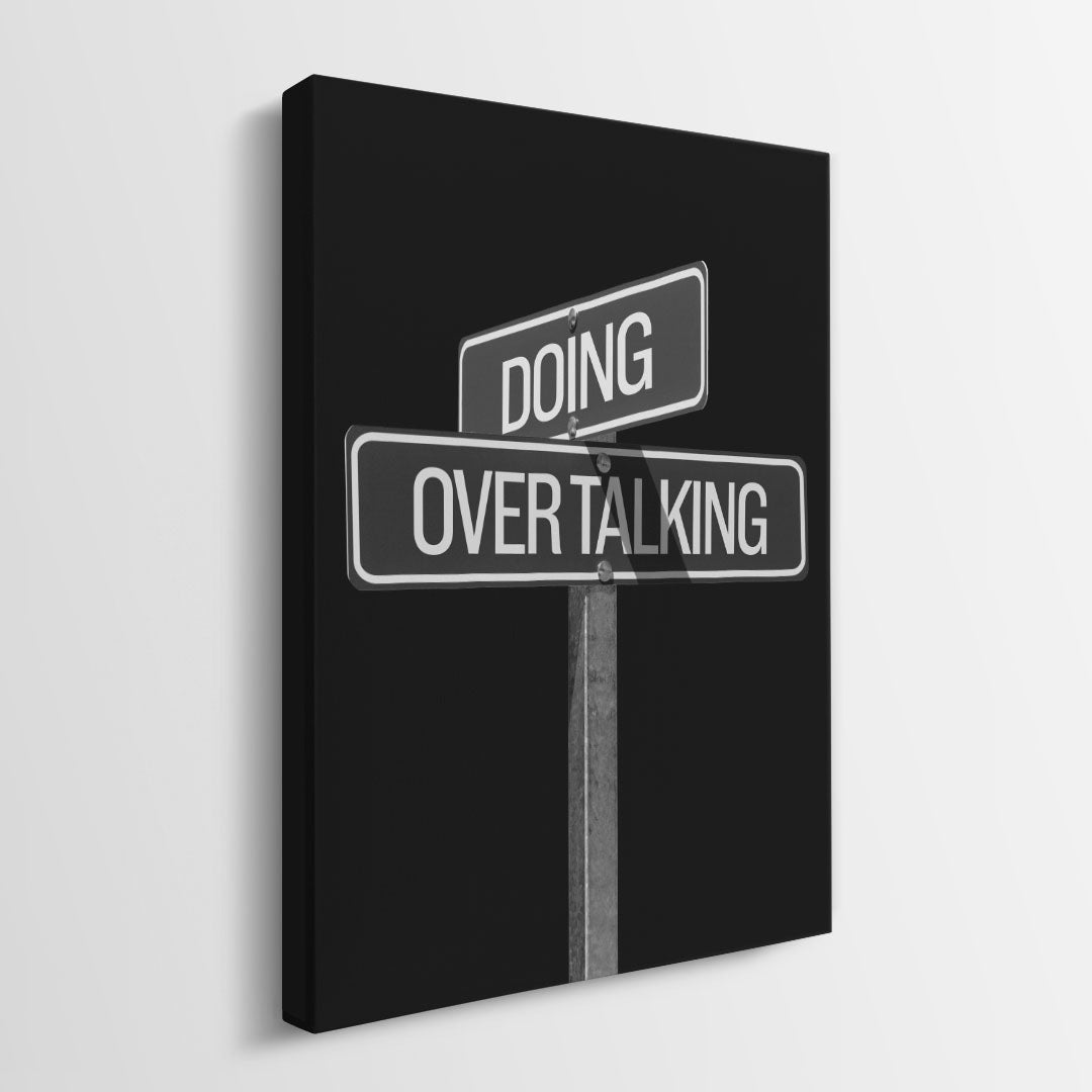 Doing Over Talking Sign canvas wall art