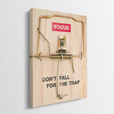 Don't Fall For The Trap canvas wall art