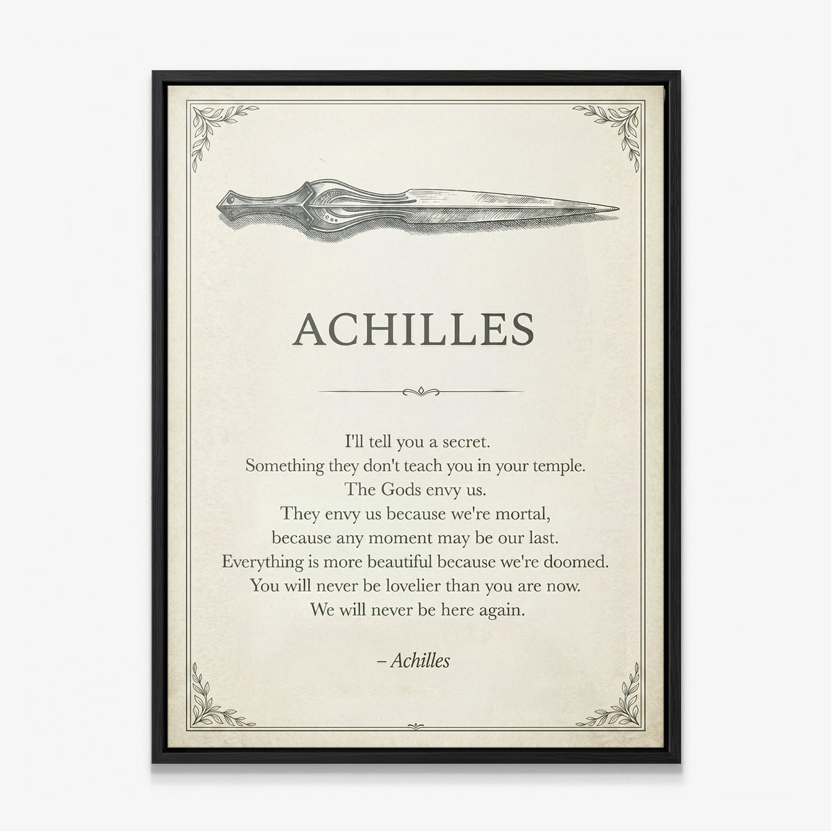Doomed Achilles quote canvas in a black floating frame