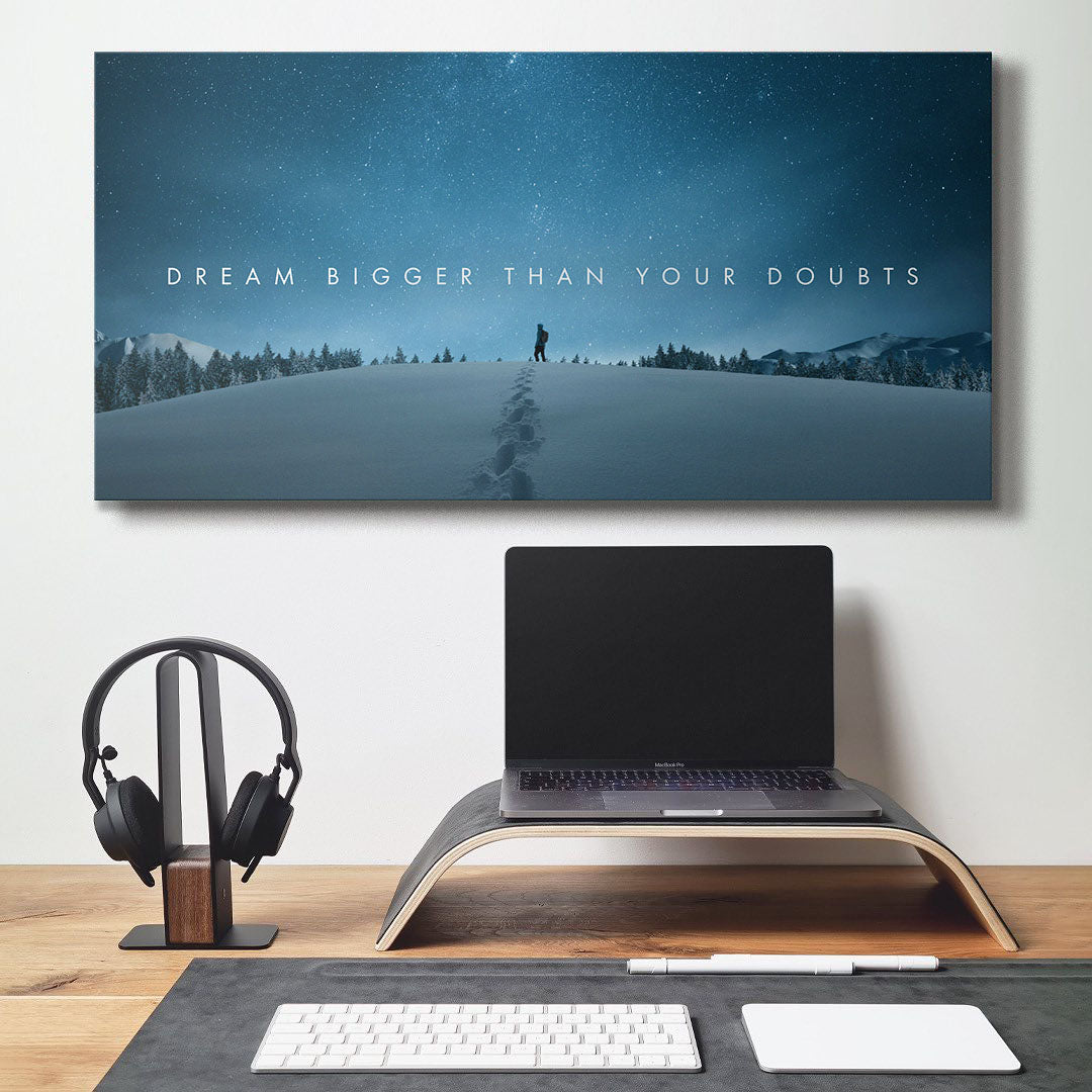 Dream Bigger Than Your Doubts motivational canvas wall art