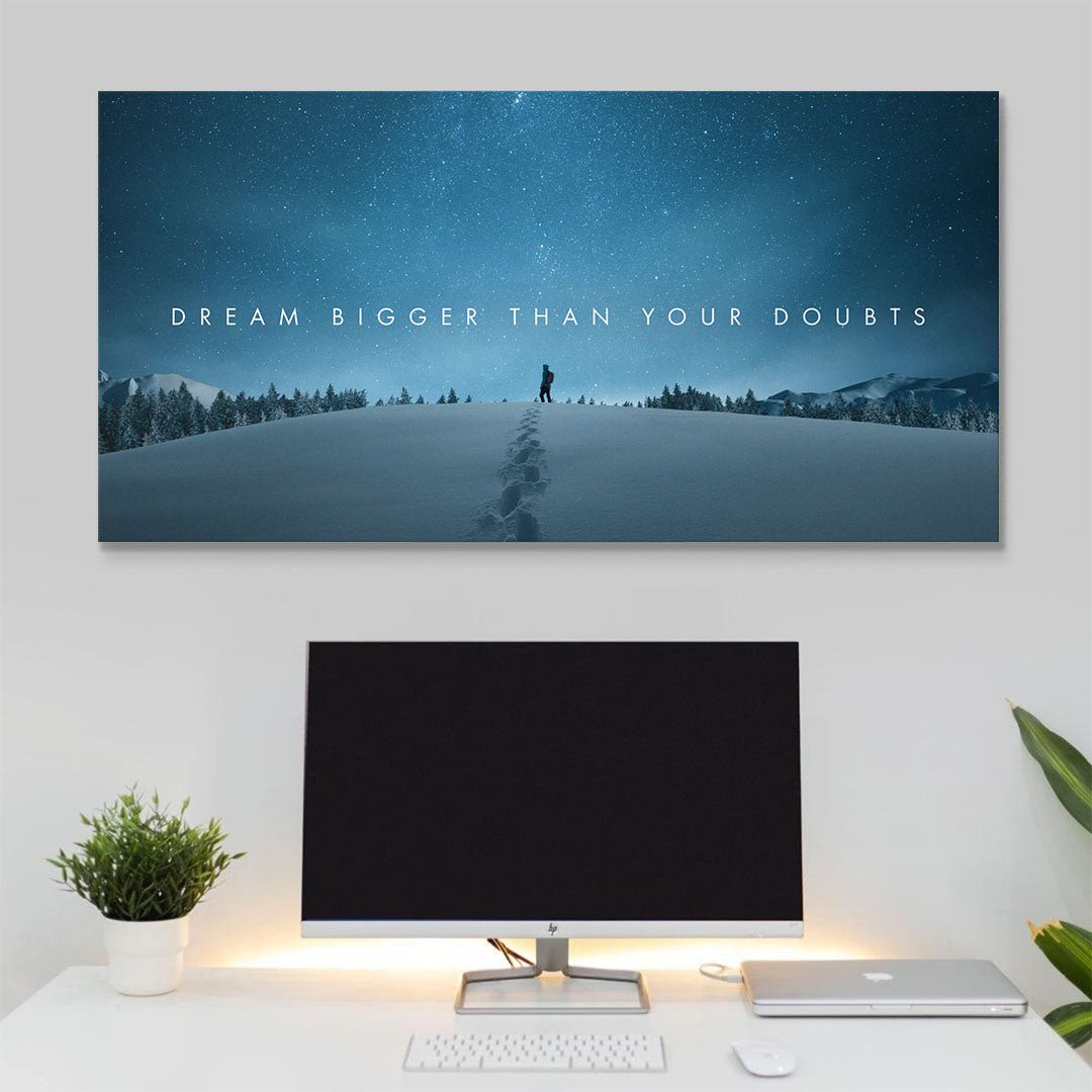 Dream Bigger Than Your Doubts canvas art