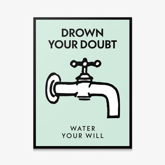 Drown Your Doubt canvas art