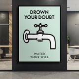 Drown Your Doubt canvas wall art
