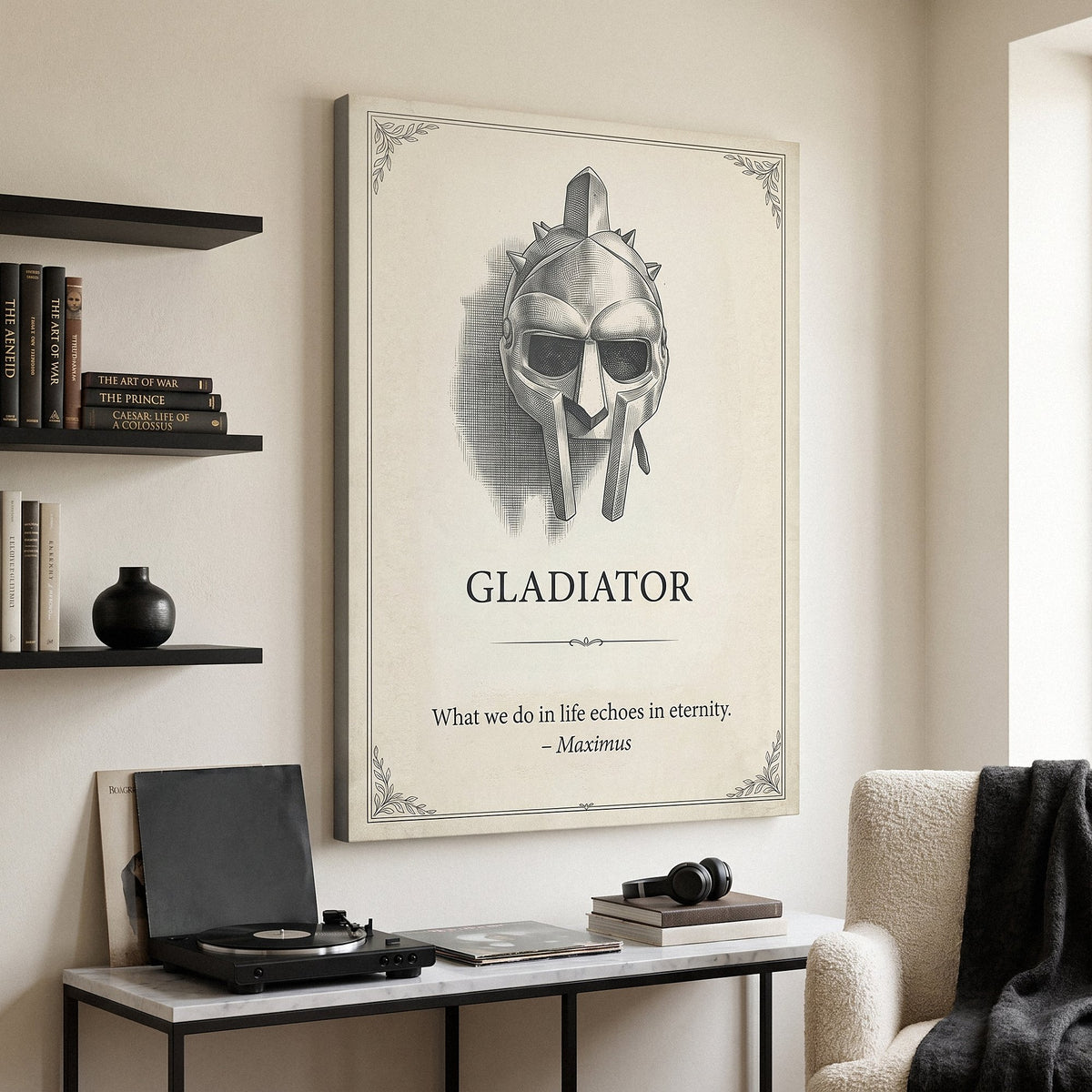 Eternity gladiator quote canvas above a marble-top credenza with a turntable in a living room
