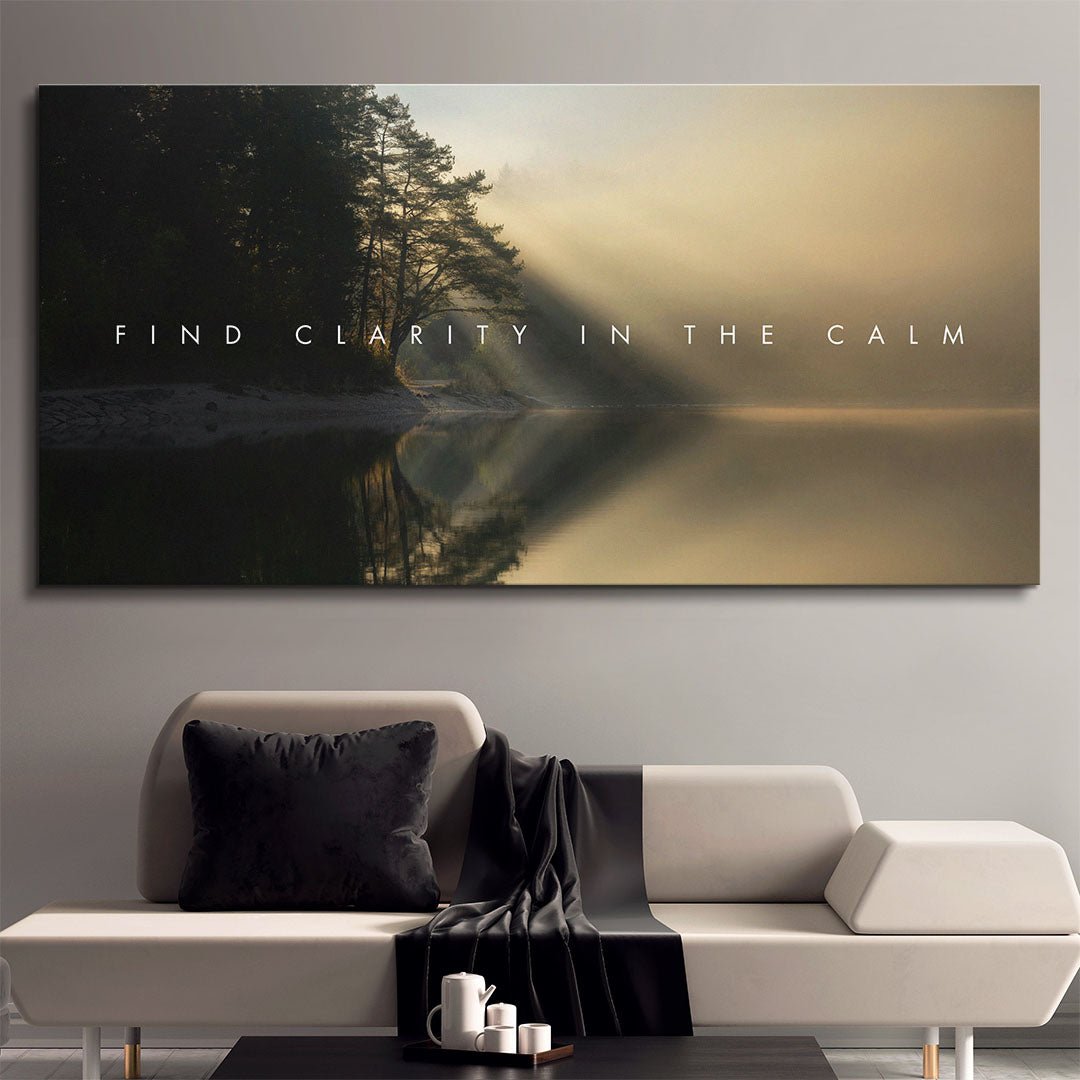 Find Clarity in the Calm motivational canvas wall art