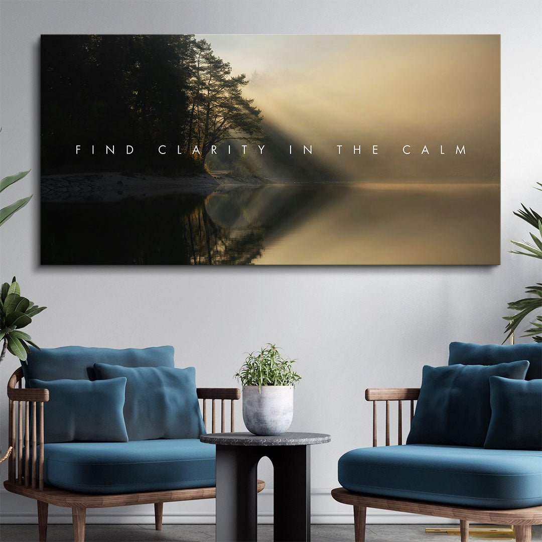 Find Clarity in the Calm motivational canvas wall art