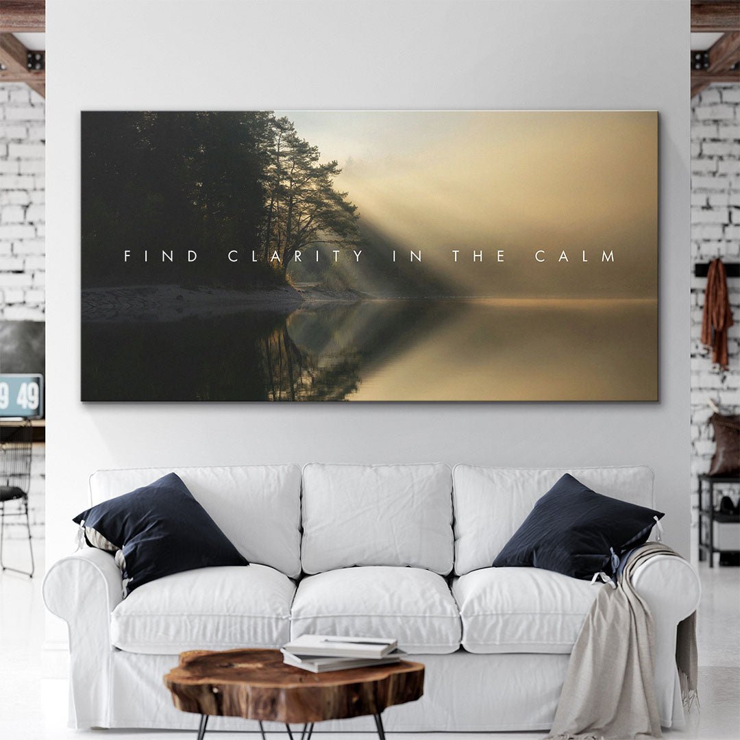 Find Clarity in the Calm motivational canvas wall art